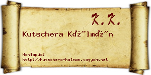 Kutschera Kálmán névjegykártya