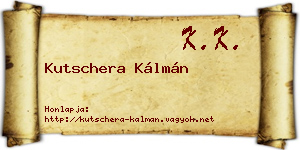 Kutschera Kálmán névjegykártya